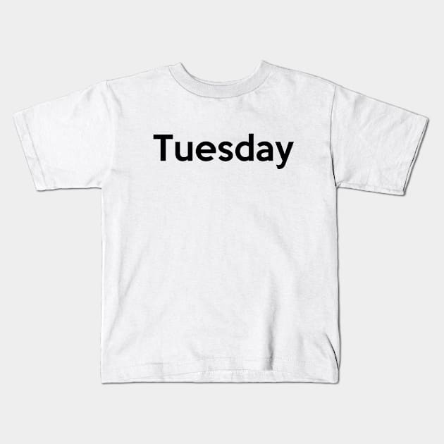 Tuesday Kids T-Shirt by AustralianMate